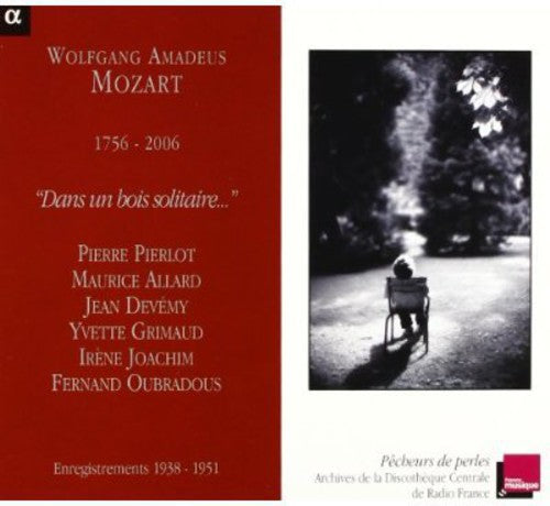 MOZART / ALLARD / DEVEMY / PIERLOT / LEFEBVRE - MOZART / ALLARD / DEVEMY / PIERLOT / LEFEBVRE DANS UN BOIS SOLITAIRE (CD) NEW | NEW - NEW