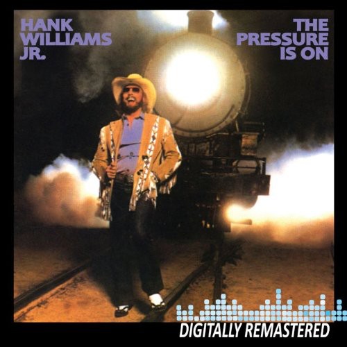 WILLIAMS JR,HANK - WILLIAMS JR,HANK PRESSURE IS ON (CD) NEW | NEW - NEW