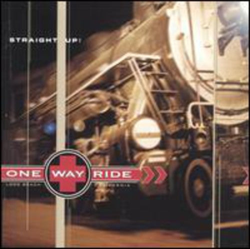 ONE WAY RIDE - ONE WAY RIDE STRAIGHT UP (CD) NEW | NEW - NEW