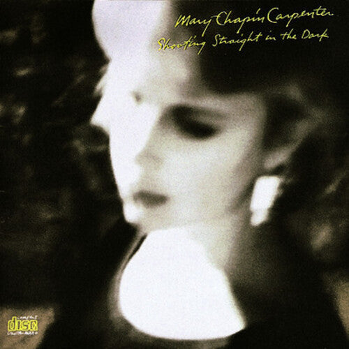 CARPENTER,MARY-CHAPIN - CARPENTER,MARY-CHAPIN SHOOTING STRAIGHT IN THE DARK (CD) NEW | NEW - NEW