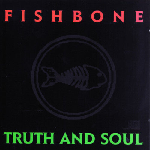 FISHBONE - FISHBONE TRUTH & SOUL (CD) NEW | NEW - NEW