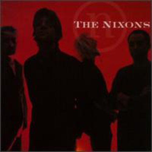 NIXONS - NIXONS NIXONS (CD) NEW | NEW - NEW