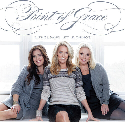 POINT OF GRACE - POINT OF GRACE THOUSAND LITTLE THINGS (CD) NEW | NEW - NEW
