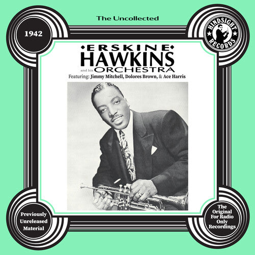 HAWKINS,ERSKINE - HAWKINS,ERSKINE UNCOLLECTED: ERSKINE HAWKINS & HIS ORCHESTRA - 42 (CD) NEW | NEW - NEW