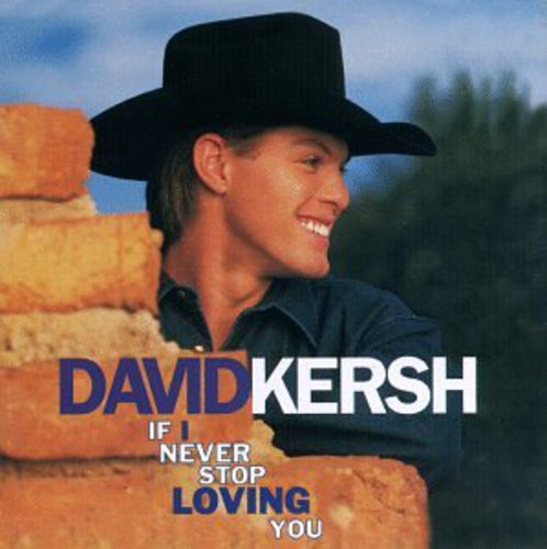 KERSH,DAVID - KERSH,DAVID IF I NEVER STOP LOVING YOU (CD) NEW | NEW - NEW