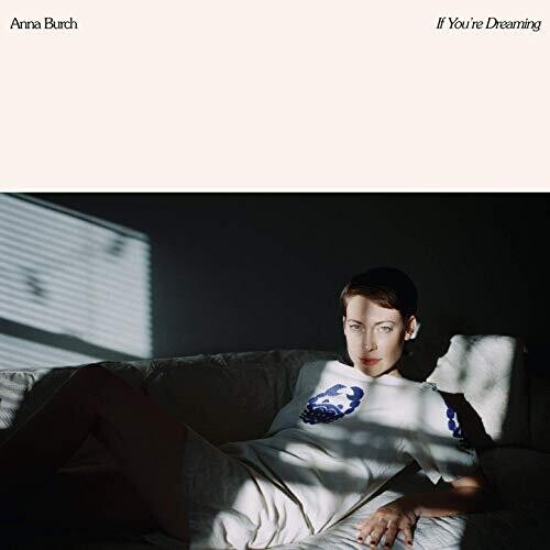 BURCH,ANNA - BURCH,ANNA IF YOU'RE DREAMING (CD) NEW | NEW - NEW