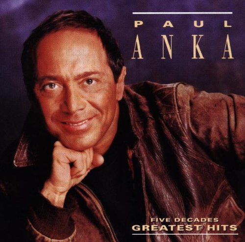 ANKA,PAUL - ANKA,PAUL FIVE DECADES OF HITS (CD) NEW | NEW - NEW