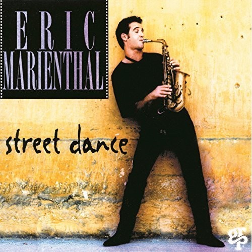 MARIENTHAL,ERIC - MARIENTHAL,ERIC STREET DANCE (CD) NEW | NEW - NEW