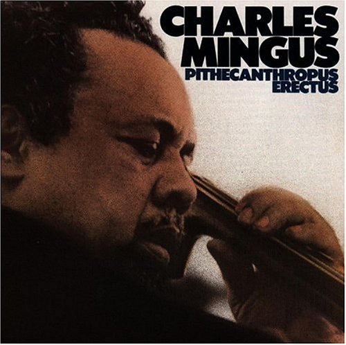 MINGUS,CHARLES - MINGUS,CHARLES PITHECANTHROPUS ERECTUS (CD) NEW | NEW - NEW