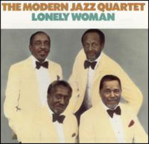 MODERN JAZZ QUARTET - MODERN JAZZ QUARTET LONELY WOMAN (CD) NEW | NEW - NEW