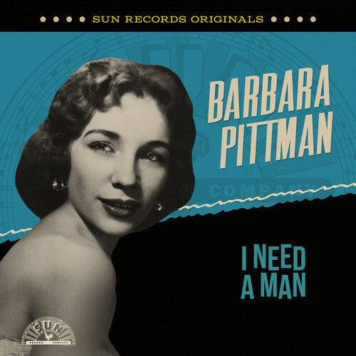 PITTMAN,BARBARA - PITTMAN,BARBARA SUN RECORDS ORIGINALS: I NEED A MAN (CD) NEW | NEW - NEW