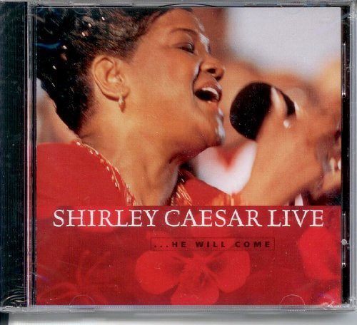 CAESAR,SHIRLEY - CAESAR,SHIRLEY HE WILL COME LIVE (CD) NEW | NEW - NEW