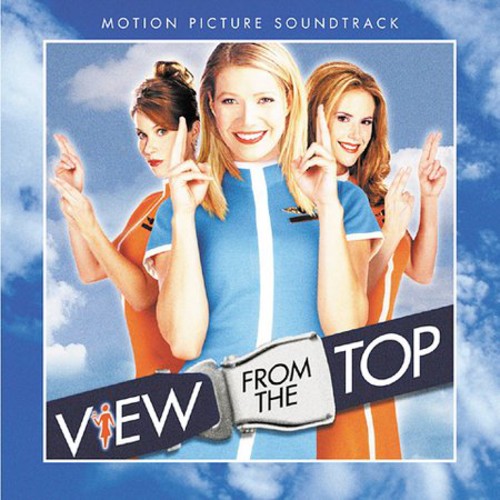 A VIEW FROM THE TOP / O.S.T. - A VIEW FROM THE TOP / O.S.T. A VIEW FROM THE TOP / O.S.T. (CD) NEW | NEW - NEW