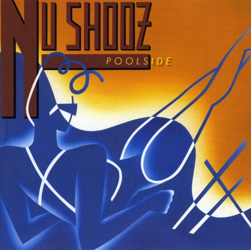 NU SHOOZ - NU SHOOZ POOLSIDE (CD) NEW | NEW - NEW