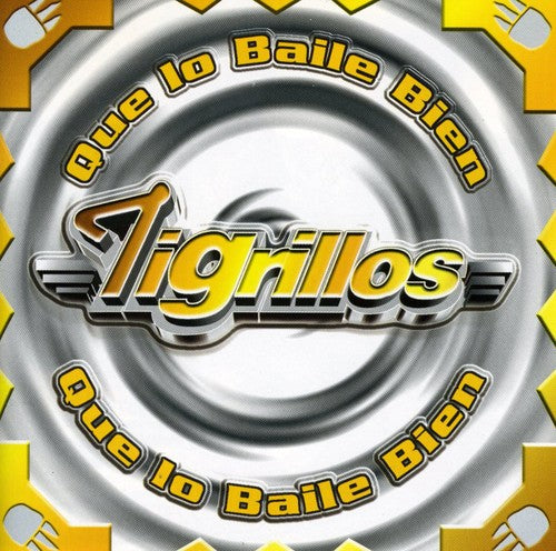 TIGRILLOS - TIGRILLOS QUE LO BAILEN BIEN (CD) NEW | NEW - NEW