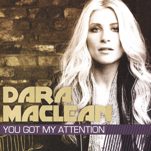MACLEAN,DARA - MACLEAN,DARA YOU GOT MY ATTENTION (CD) NEW | NEW - NEW