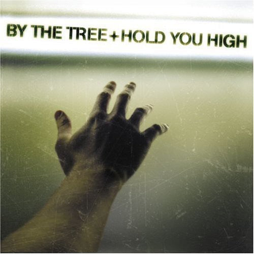 BY THE TREE - BY THE TREE HOLD YOU HIGH (CD) NEW | NEW - NEW
