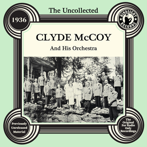 MCCOY,CLYDE - MCCOY,CLYDE UNCOLLECTED: CLYDE MCCOY & HIS ORCHESTRA - 1936 (CD) NEW | NEW - NEW