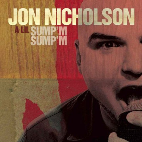 NICHOLSON,JON - NICHOLSON,JON LIL SUMP'M SUMP'M (CD) NEW | NEW - NEW