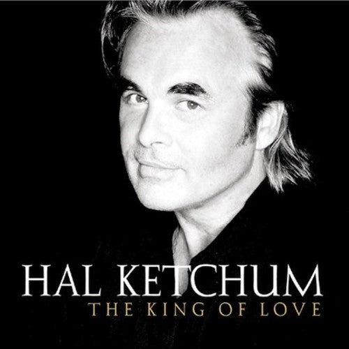 KETCHUM,HAL - KETCHUM,HAL KING OF LOVE (CD) NEW | NEW - NEW