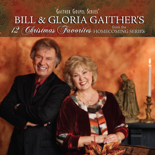 GAITHER,BILL & GLORIA - GAITHER,BILL & GLORIA BILL & GLORIA GAITHER'S 12 CHRISTMAS FAVORITES (CD) NEW | NEW - NEW