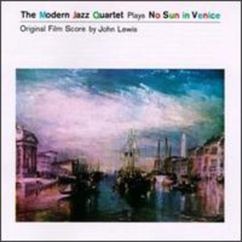 MODERN JAZZ QUARTET - MODERN JAZZ QUARTET NO SUN IN VENICE (CD) NEW | NEW - NEW