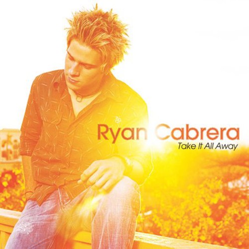 CABRERA,RYAN - CABRERA,RYAN TAKE IT ALL AWAY (CD) NEW | NEW - NEW