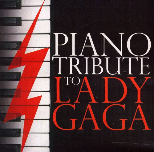 PIANO TRIBUTE - PIANO TRIBUTE PIANO TRIBUTE TO LADY GAGA (CD) NEW | NEW - NEW