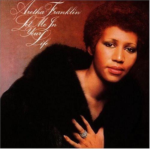 FRANKLIN,ARETHA - FRANKLIN,ARETHA LET ME IN YOUR LIFE (CD) NEW | NEW - NEW