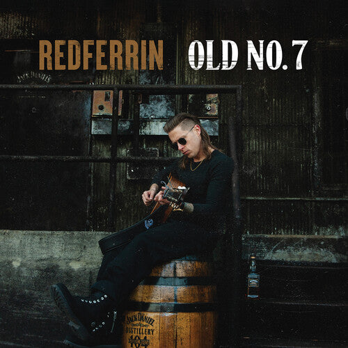 REDFERRIN - REDFERRIN OLD NO. 7 (CD) NEW | NEW - NEW