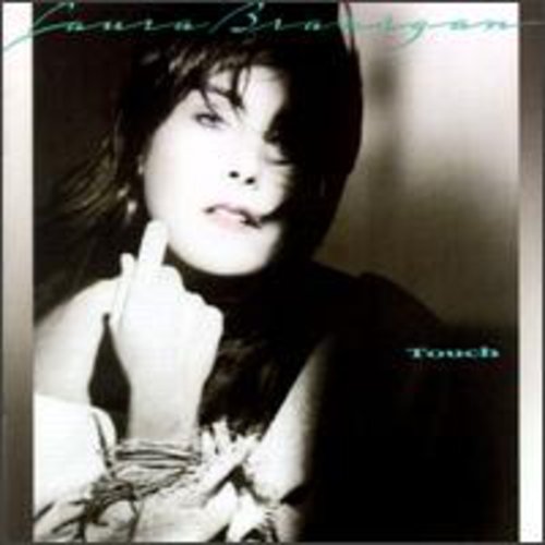 BRANIGAN,LAURA - BRANIGAN,LAURA TOUCH (CD) NEW | NEW - NEW