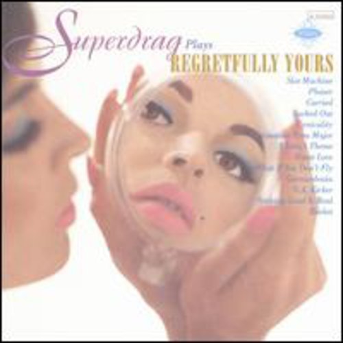 SUPERDRAG - SUPERDRAG REGRETFULLY YOURS (CD) NEW | NEW - NEW
