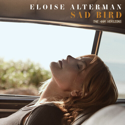 ALTERMAN,ELOISE - ALTERMAN,ELOISE SAD BIRD (THE 4AM VERSIONS) (CD) NEW | NEW - NEW