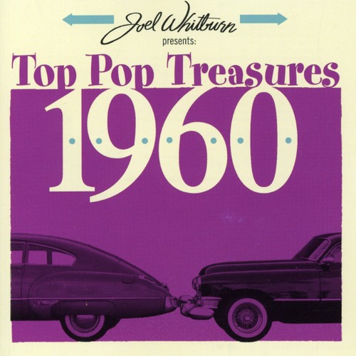 JOEL WHITBURN PRESENTS: TOP POP TREASURES 1960 - JOEL WHITBURN PRESENTS: TOP POP TREASURES 1960 JOEL WHITBURN PRESENTS: TOP POP TREASURES 1960 (CD) NEW | NEW - NEW