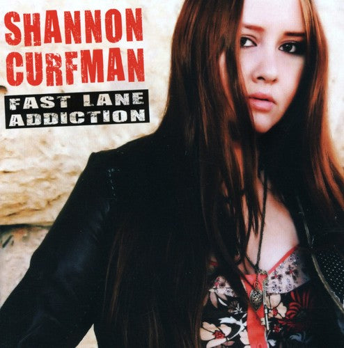 CURFMAN,SHANNON - CURFMAN,SHANNON FAST LANE ADDICTION (CD) NEW | NEW - NEW