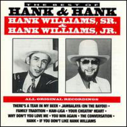 WILLIAMS JR,HANK / WILLIAMS SR,HANK - WILLIAMS JR,HANK / WILLIAMS SR,HANK BEST OF HANK & HANK (CD) NEW | NEW - NEW
