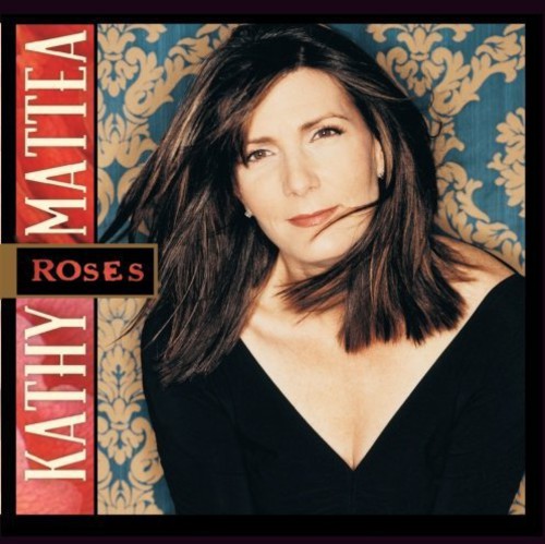 MATTEA,KATHY - MATTEA,KATHY ROSES (CD) NEW | NEW - NEW