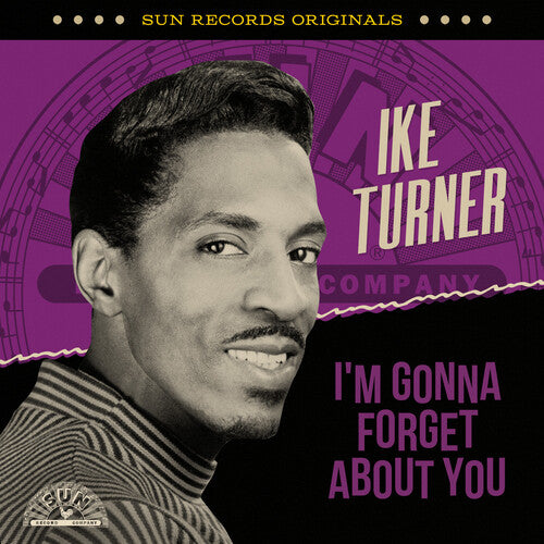 TURNER,IKE - TURNER,IKE SUN RECORDS ORIGINALS: I'M GONNA FORGET ABOUT YOU (CD) NEW | NEW - NEW