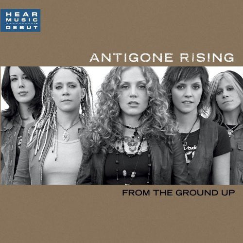ANTIGONE RISING - ANTIGONE RISING FROM THE GROUND UP (CD) NEW | NEW - NEW