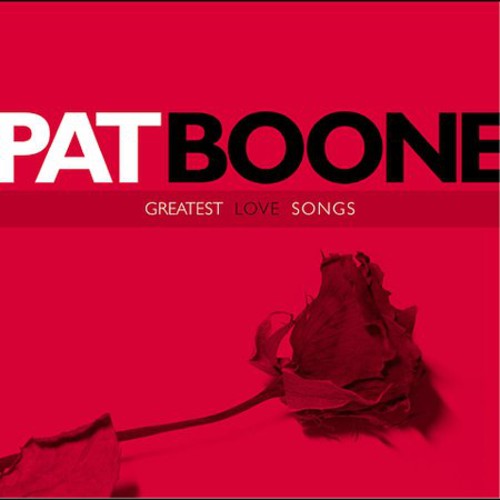 BOONE,PAT - BOONE,PAT GREATEST LOVE SONGS (CD) NEW | NEW - NEW