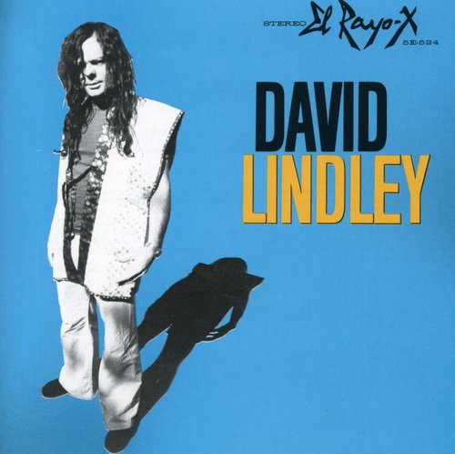 LINDLEY,DAVID - LINDLEY,DAVID EL RAYO-X (CD) NEW | NEW - NEW