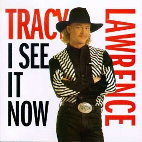 LAWRENCE,TRACY - LAWRENCE,TRACY I SEE IT NOW (CD) NEW | NEW - NEW