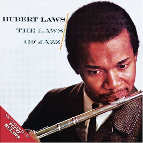 LAWS,HUBERT - LAWS,HUBERT LAWS OF JAZZ / FLUTE BY-LAWS (CD) NEW | NEW - NEW