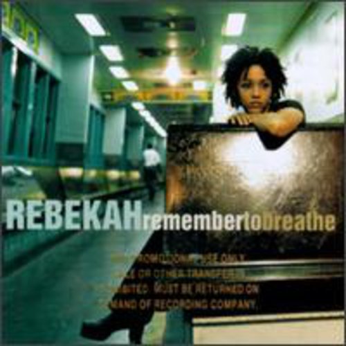 REBEKAH - REBEKAH REMEMBER TO BREATHE (CD) NEW | NEW - NEW
