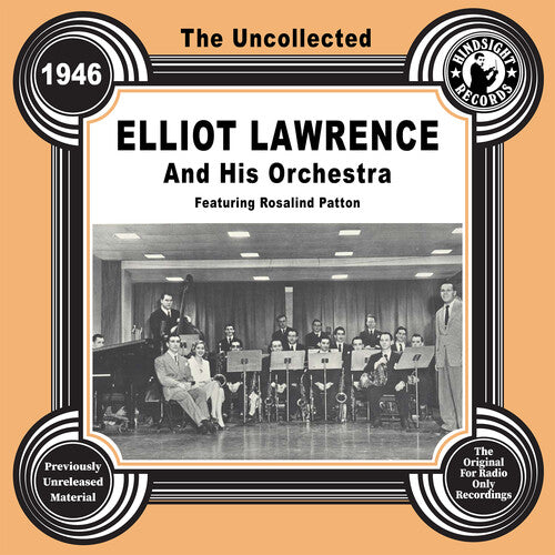 LAWRENCE,ELLIOT & HIS ORCHESTRA - LAWRENCE,ELLIOT & HIS ORCHESTRA UNCOLLECTED: ELLIOT LAWRENCE AND HIS ORCH 1946 (CD) NEW | NEW - NEW