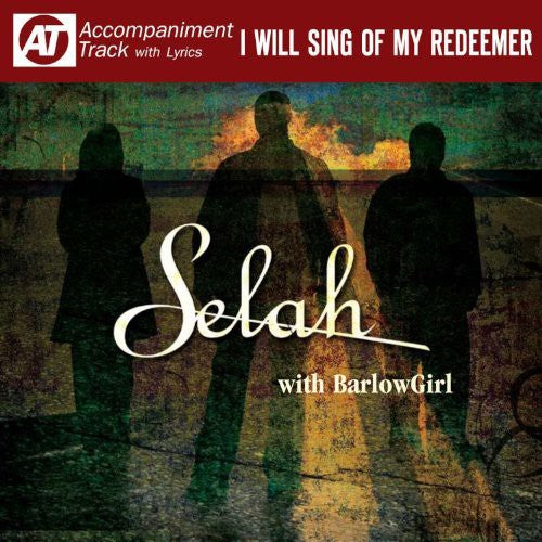 SELAH - SELAH I WILL SING OF MY REDEEMER (CD) NEW | NEW - NEW