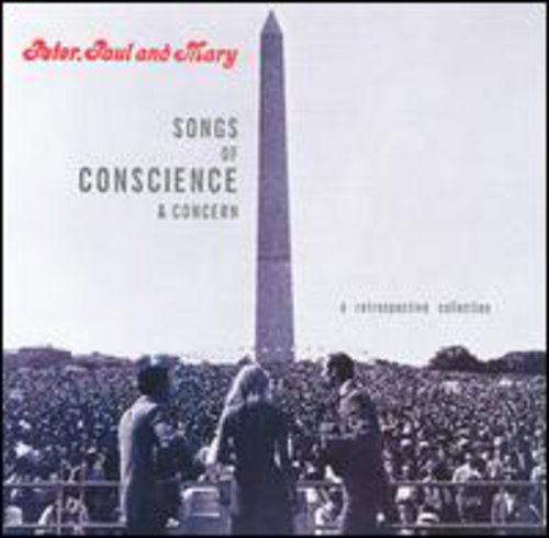 PETER PAUL & MARY - PETER PAUL & MARY SONGS OF CONSCIENCE & CONCERN (CD) NEW | NEW - NEW