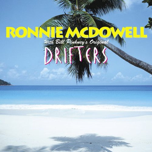 MCDOWELL,RONNIE - MCDOWELL,RONNIE RONNIE MCDOWELL WITH BILL PINKEY'S ORIG DRIFTERS (CD) NEW | NEW - NEW