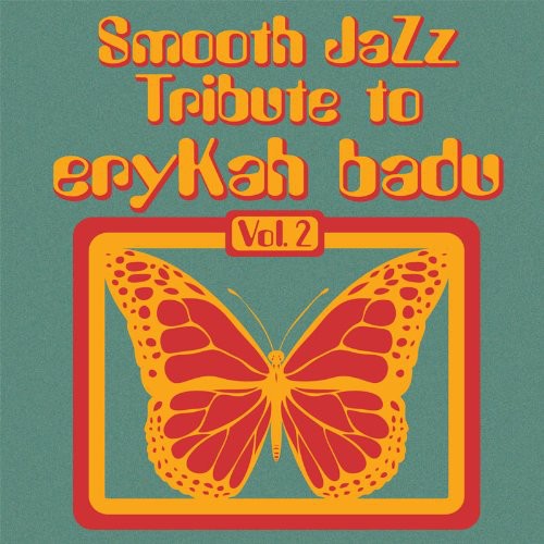 SMOOTH JAZZ TRIBUTE - SMOOTH JAZZ TRIBUTE SMOOTH JAZZ TRIBUTE TO ERYKAH BADU (CD) NEW | NEW - NEW