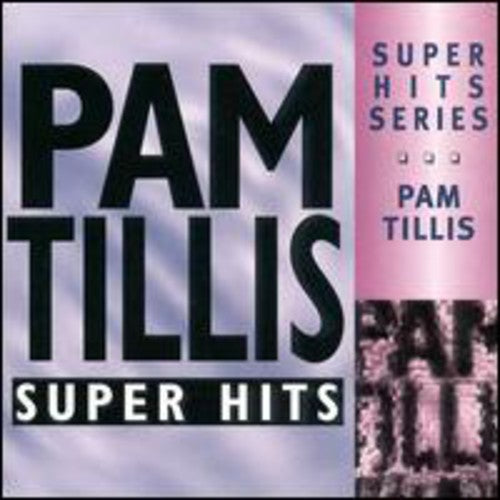 TILLIS,PAM - TILLIS,PAM SUPER HITS (CD) NEW | NEW - NEW